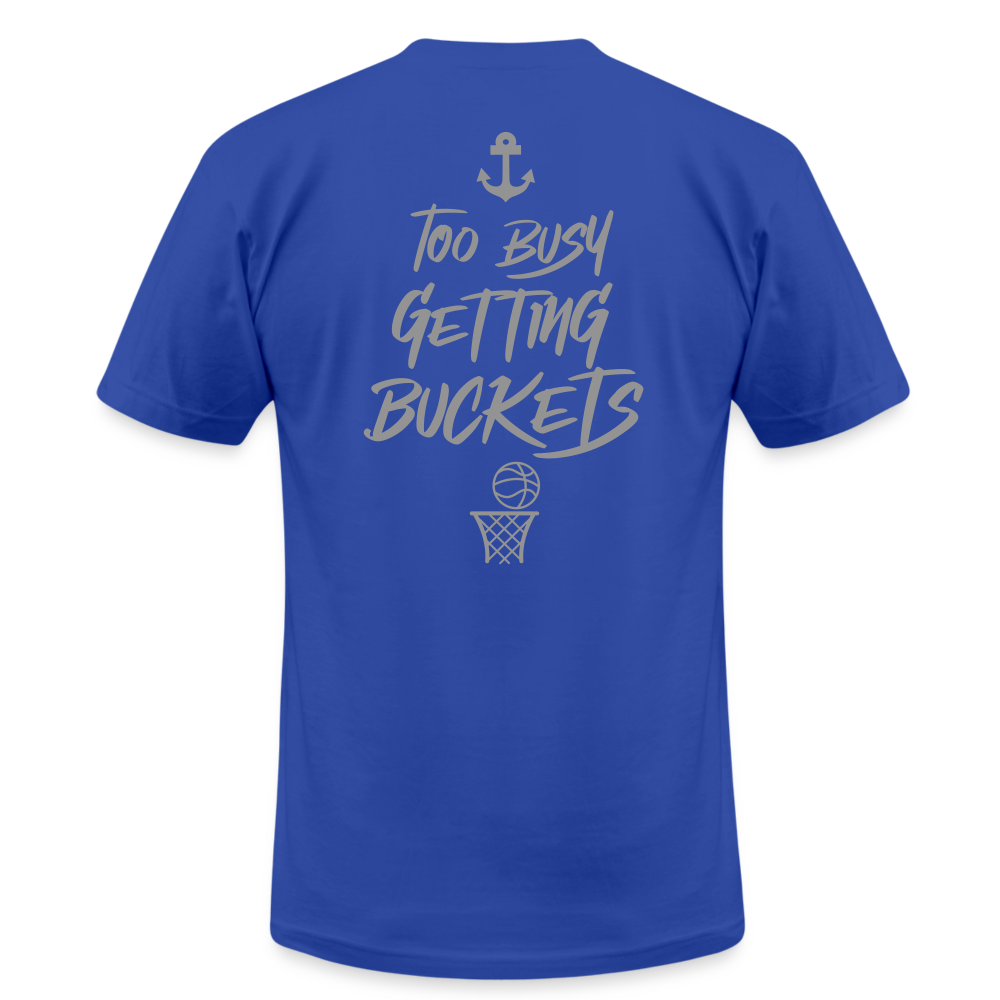 Too Busy Getting Buckets Jersey T-Shirt by Bella + Canvas - royal blue